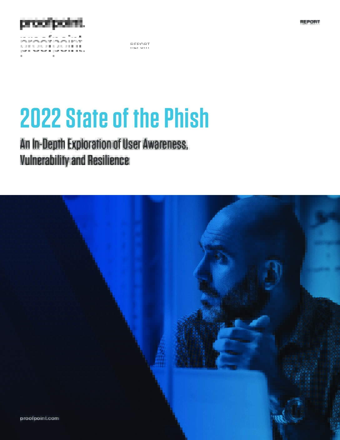 Proofpoint - State of Phish 2022